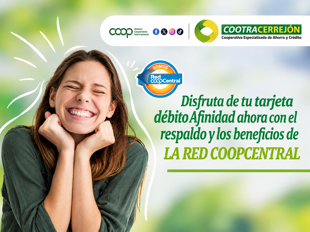 Somos parte de la red Coopcentral, conoce los beneficios que tiene para ti