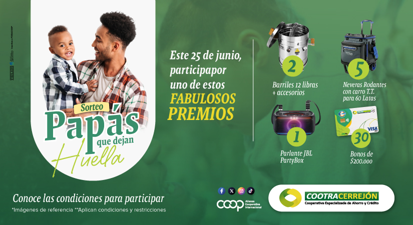 Sorteo: “Papás que Dejan Huella” Papá comprometido, papá que gana premio