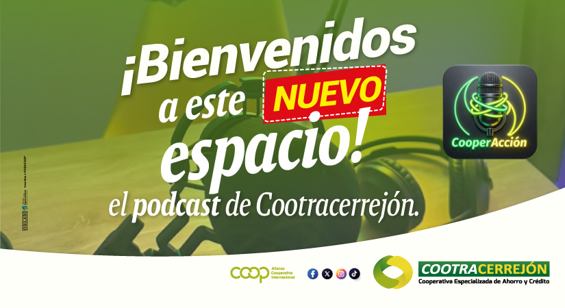 ¡Estrenamos podcast en Cootracerrejón!